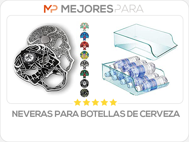 neveras para botellas de cerveza