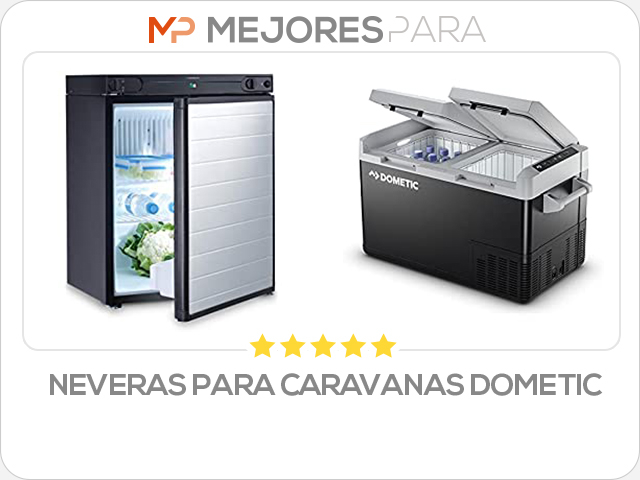 neveras para caravanas dometic