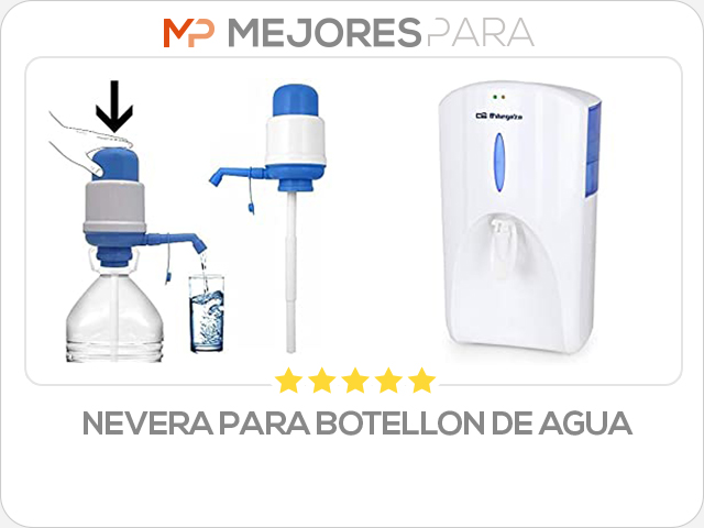 nevera para botellon de agua