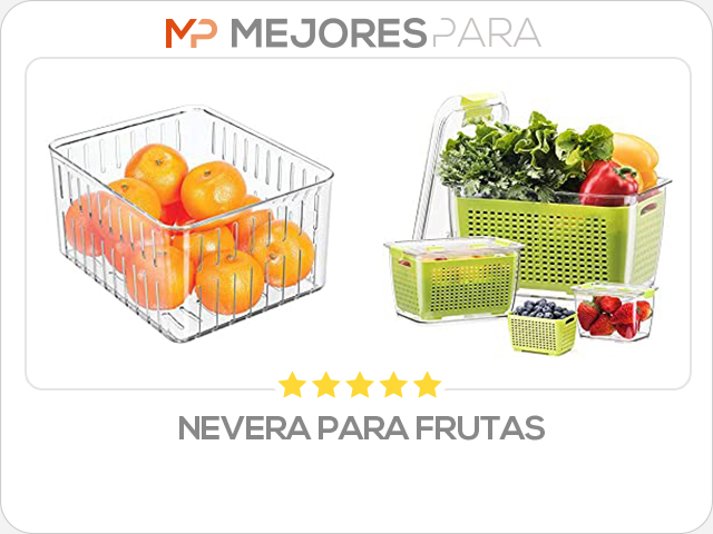 nevera para frutas