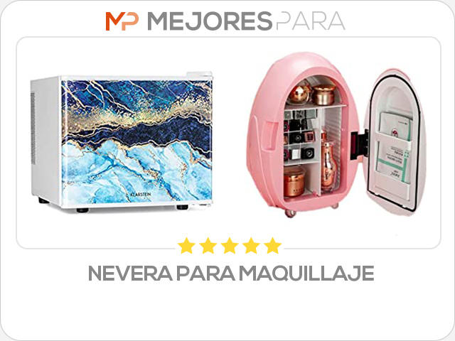 nevera para maquillaje