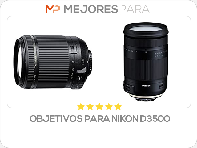 objetivos para nikon d3500