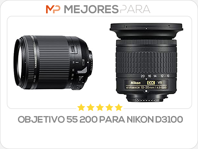 objetivo 55 200 para nikon d3100