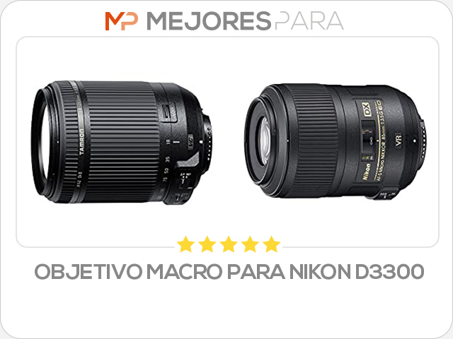 objetivo macro para nikon d3300