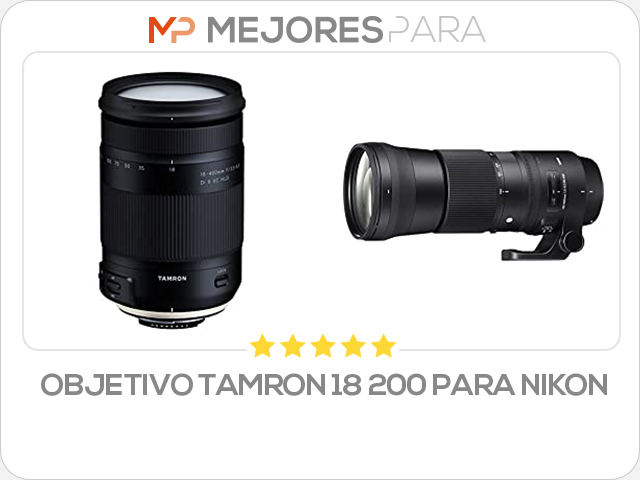 objetivo tamron 18 200 para nikon