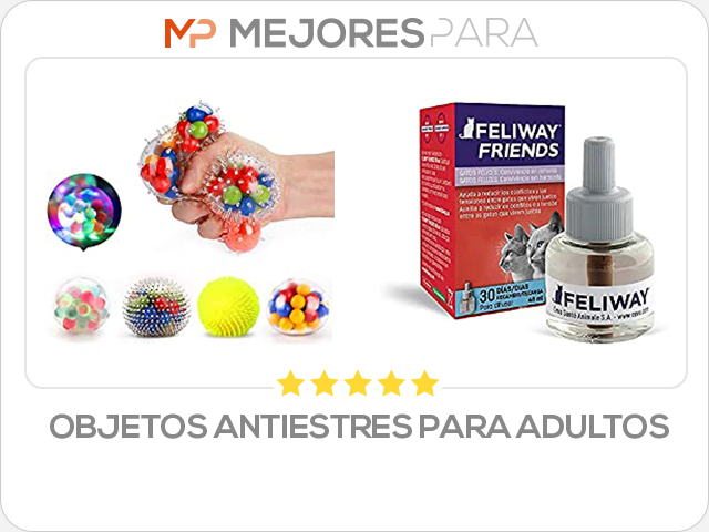 objetos antiestres para adultos