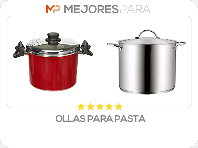 ollas para pasta