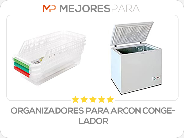 organizadores para arcon congelador