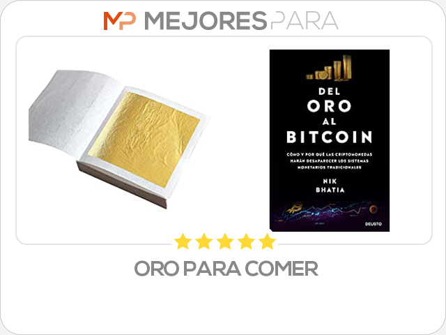 oro para comer