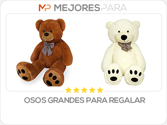 osos grandes para regalar