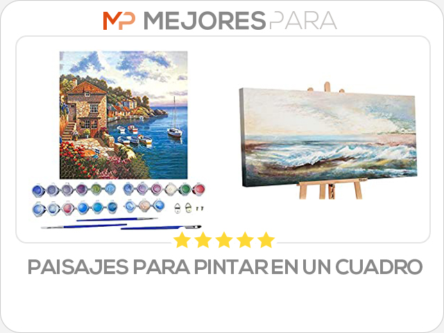 paisajes para pintar en un cuadro