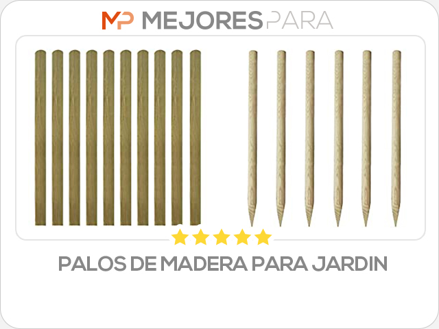 palos de madera para jardin