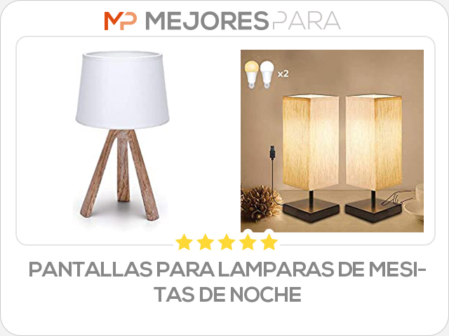 pantallas para lamparas de mesitas de noche