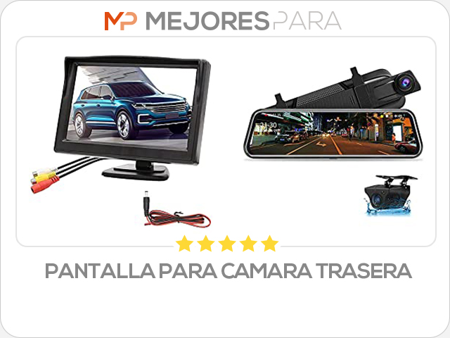 pantalla para camara trasera