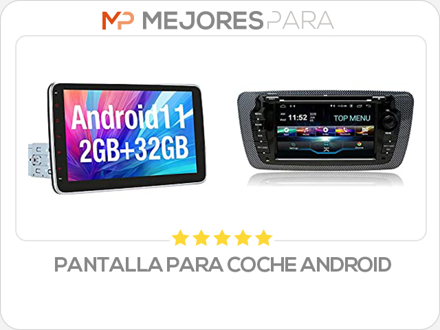 pantalla para coche android