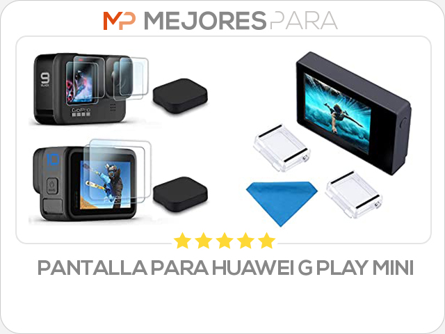 pantalla para huawei g play mini