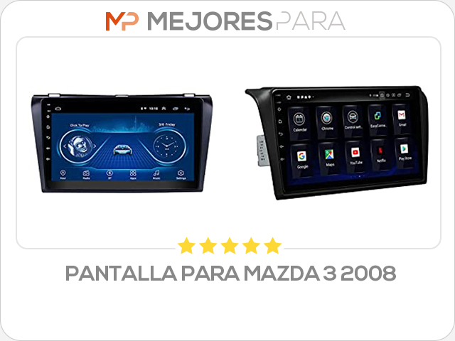 pantalla para mazda 3 2008