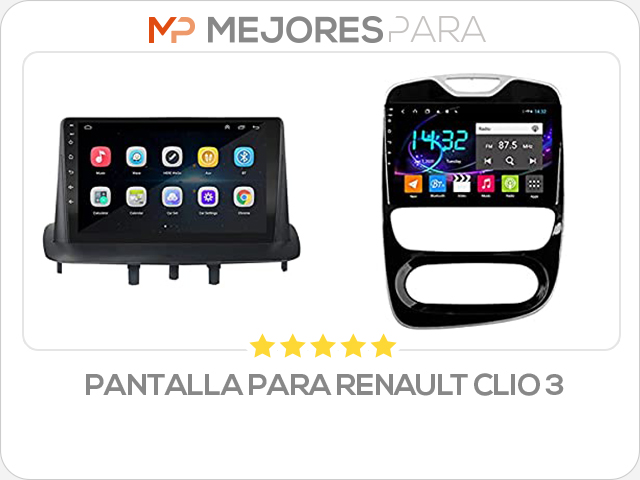 pantalla para renault clio 3