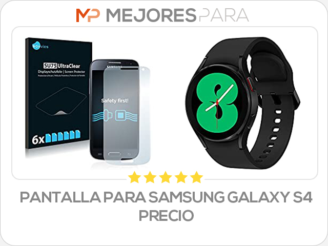 pantalla para samsung galaxy s4 precio