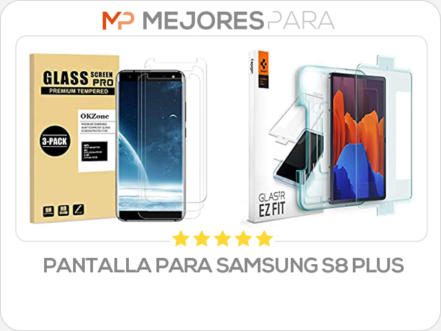 pantalla para samsung s8 plus