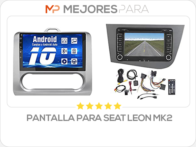 pantalla para seat leon mk2