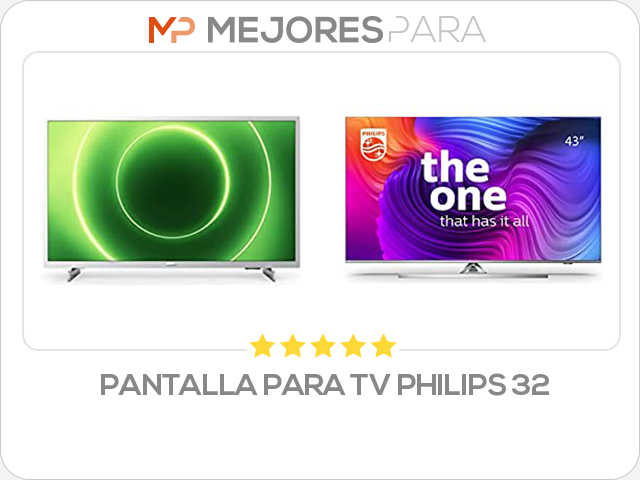 pantalla para tv philips 32