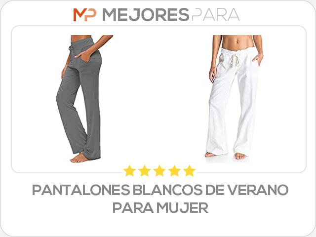 Pantalones Blancos de Verano para Mujer