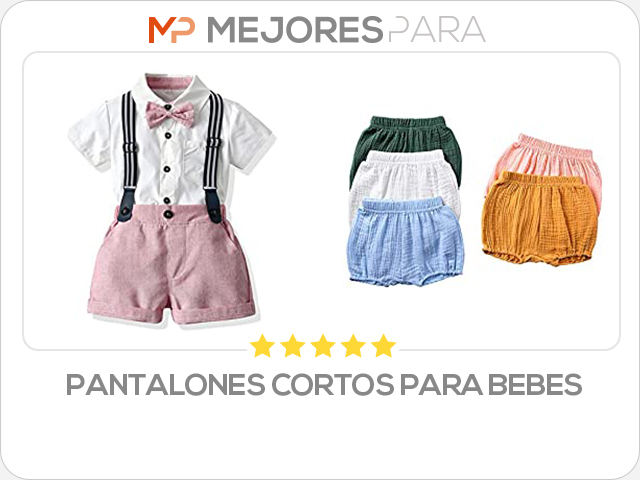 pantalones cortos para bebes