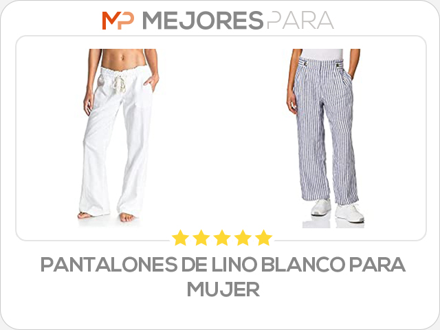 pantalones de lino blanco para mujer