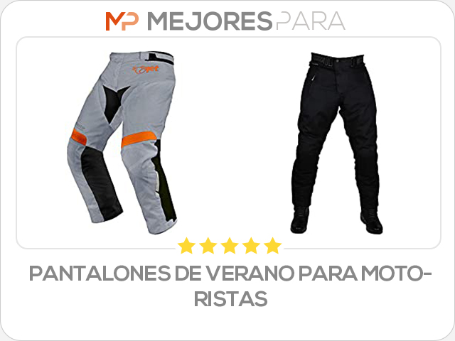 pantalones de verano para motoristas