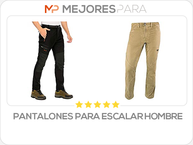 pantalones para escalar hombre