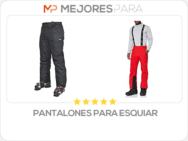 pantalones para esquiar