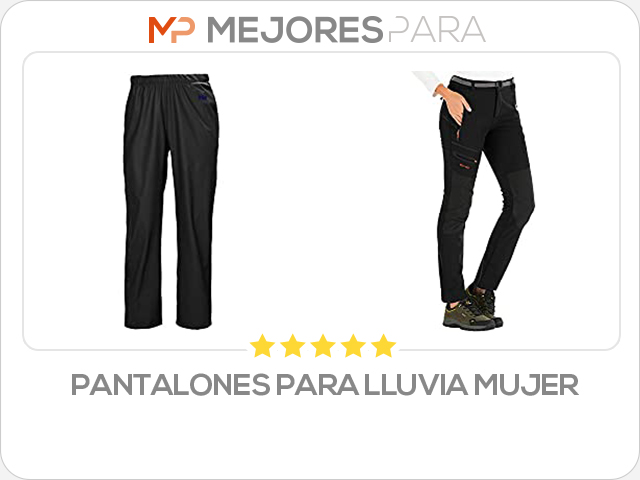 pantalones para lluvia mujer