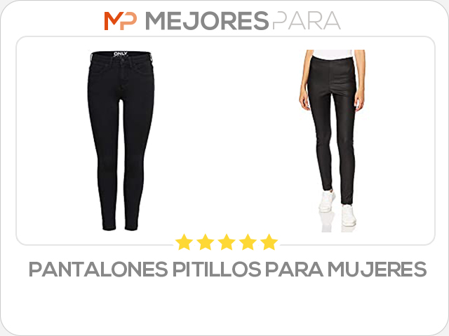 pantalones pitillos para mujeres