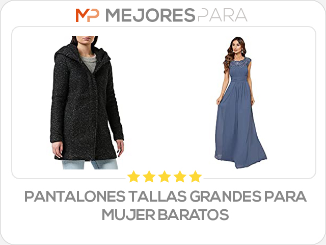 pantalones tallas grandes para mujer baratos