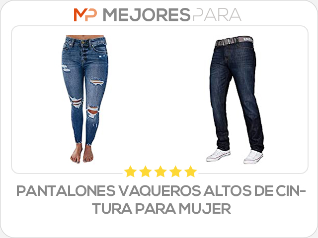 pantalones vaqueros altos de cintura para mujer