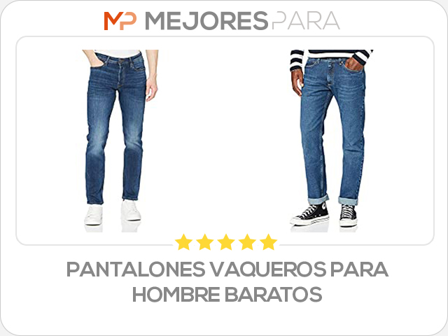 pantalones vaqueros para hombre baratos