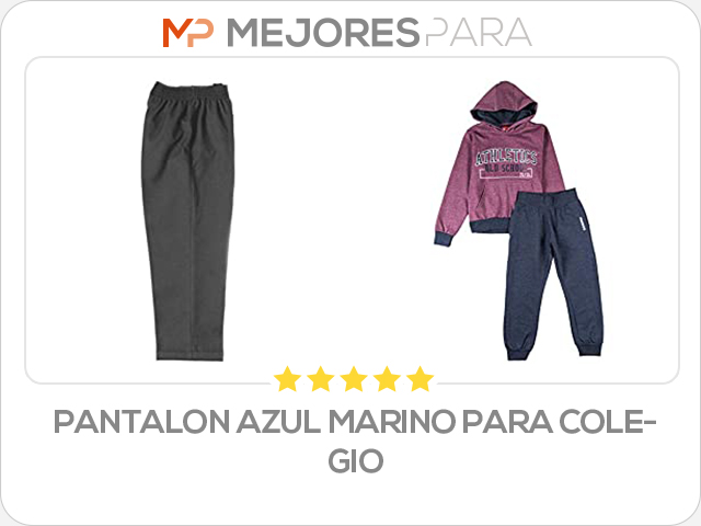 pantalon azul marino para colegio