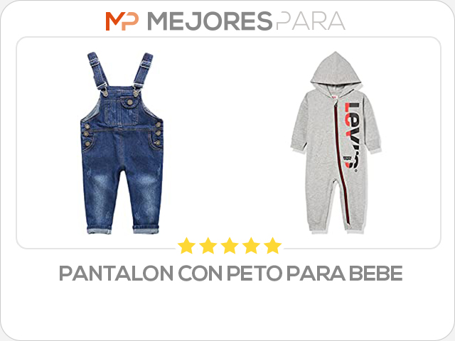 pantalon con peto para bebe