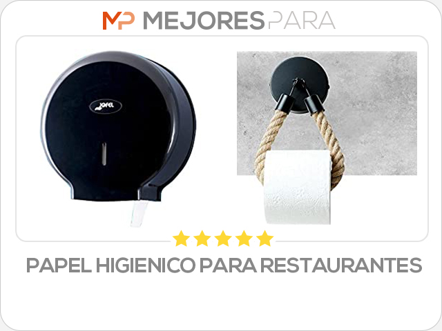 papel higienico para restaurantes