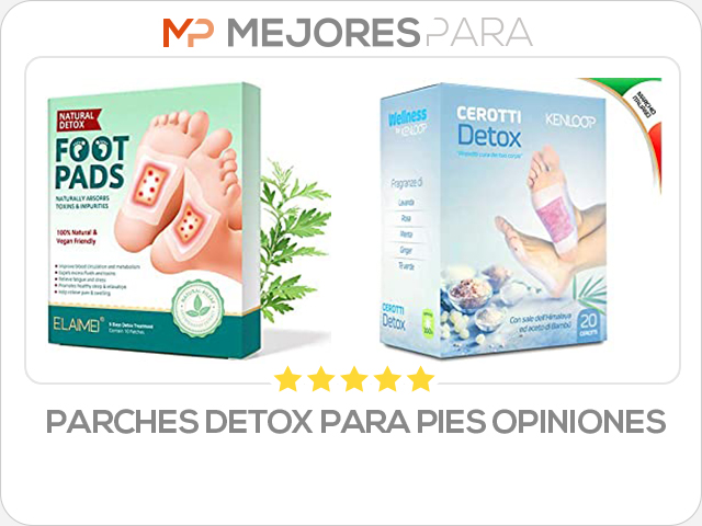 parches detox para pies opiniones