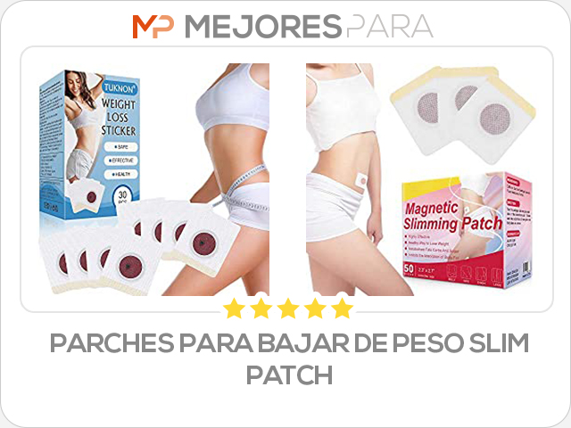 parches para bajar de peso slim patch