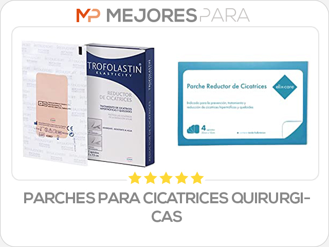 parches para cicatrices quirurgicas