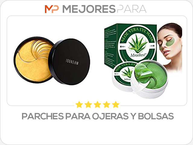 parches para ojeras y bolsas