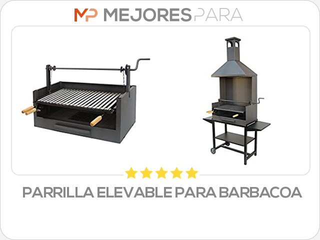 parrilla elevable para barbacoa