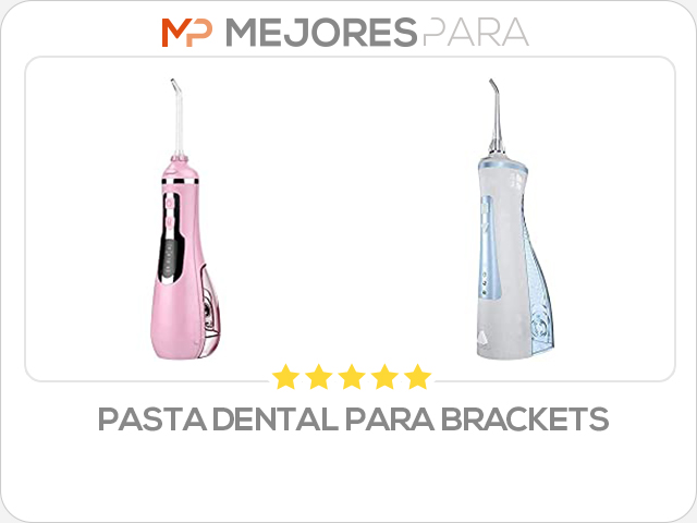 pasta dental para brackets