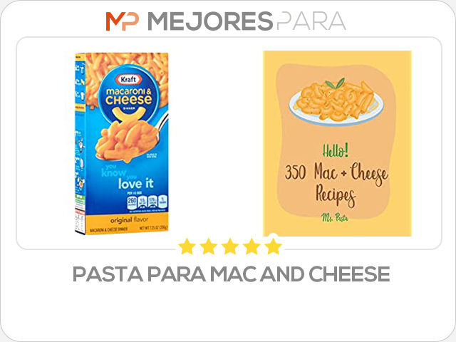 pasta para mac and cheese