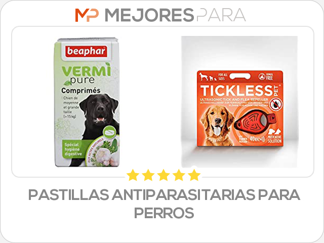 pastillas antiparasitarias para perros