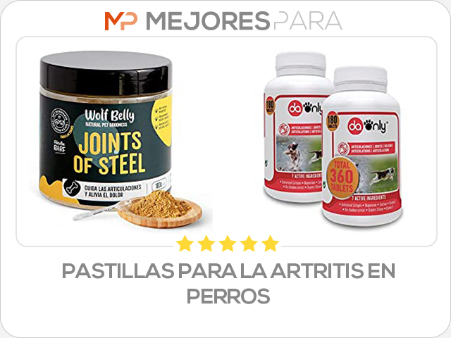 pastillas para la artritis en perros