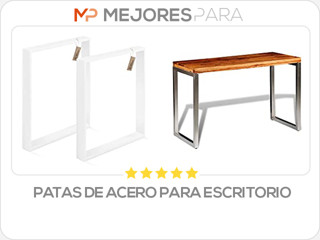 patas de acero para escritorio